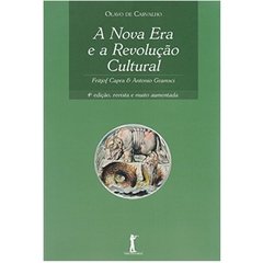 A Nova Era e a Revolução Cultural 4ª edição revista e muito aumentada