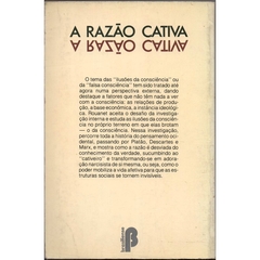 A Razão Cativa - As Ilusões da Consciência: de Platão a Freud (Usado, 1985) - comprar online