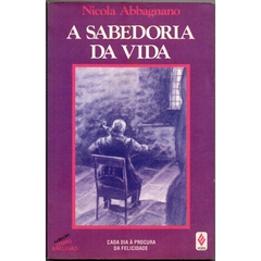 A Sabedoria da Vida - Coleção Tempo e Religião (Usado, 1989) - comprar online