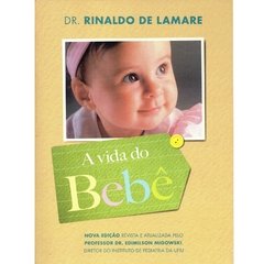 A Vida do Bebê - Rinaldo de Lamare