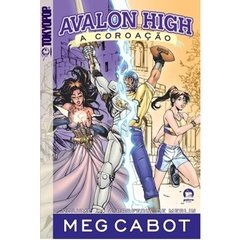 Avalon High A Coroação - V I, a profecia de Merlin