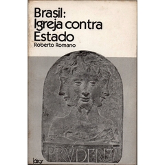 Brasil: Igreja Contra Estado - Crítica ao Populismo Católico (Usado, 1979)