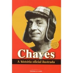 Chaves A História Oficial Ilustrada