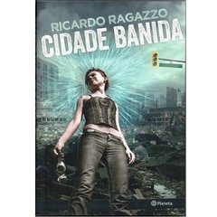 Cidade Banida - Ricardo Ragazzo