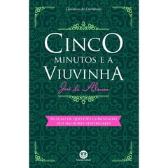 Cinco Minutos e a Viuvinha - Clássicos da Literatura - Texto Integral