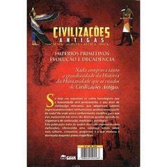 CIVILIZAÇÕES ANTIGAS IMPÉRIOS PRIMITIVOS, EVOLUÇÃO E DECADÊNCIA - MAIA . EGÍPCIA . ASTECA . INCA