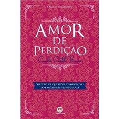 Amor De Perdição - Clássicos da Literatura - Texto Integral