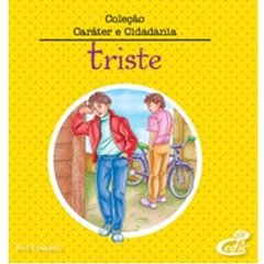 TRISTE - COLEÇÃO CARÁTER E CIDADANIA -VED PRAKASH (2013)