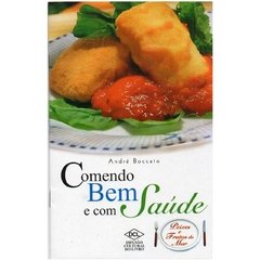 Comendo bem e com saúde - Peixes e Frutos do Mar