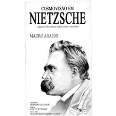 Cosmovisão em Nietzsche - Com dedicatória do autor - Mauro Araujo