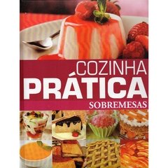 Cozinha Prática - SOBREMESAS