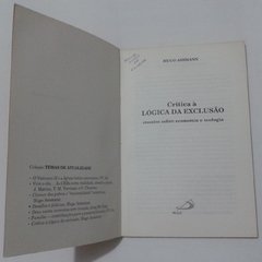 Crítica à Lógica da Exclusão - ensaios sobre economia e teologia - loja online