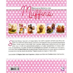 Delícias da Infância com Muffins, pequenos bolos, enorme prazer