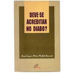 Deve-se Acreditar no Diabo?