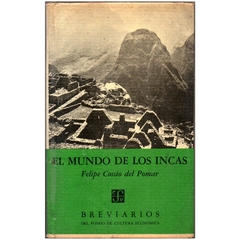 El Mundo De Los Incas - Felipe Cassío del Pomar (Usado, 1969-México)