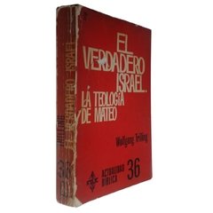 EL VERDADERO ISRAEL - LA TEOLOGÍA DE MATEO - WOLFGANG TRILLING (1974)