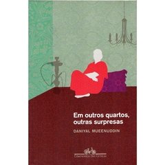 EM OUTROS QUARTOS, OUTRAS SURPRESAS - DANIYAL MEENUDDIN