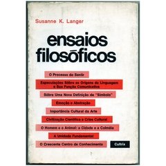 Ensaios Filosóficos - Susanne K. Lamger (Usado - 1962)