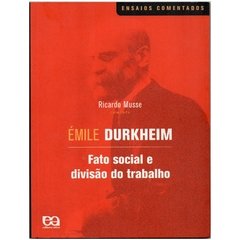 Fato Social e Divisão do Trabalho - Émile Durkheim (Seminovo com grifos, 2007)