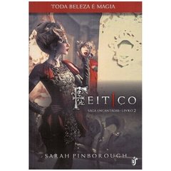 Feitiço - Saga Encantadas - Livro 2