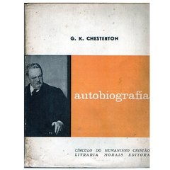 G.K. Chesterton - Autobiografia - 1º edição portuguesa