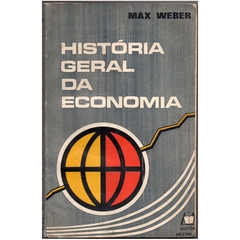 História Geral da Economia - Max Weber (Usado, 1968)