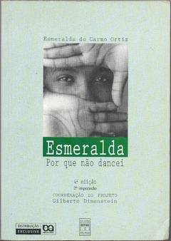 Esmeralda, por que não Dancei (Usado, 2001)