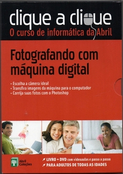 Clique a Clique - Fotografando com Máquina Digital - Livro + DVD N09 (Usado, 2011)