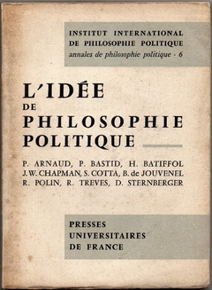 Annales de philosophie politique n°6 - L'idée de philosophie politique (Usado, 1965)