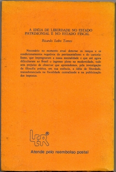 A Ideia De Liberdade No Estado Patrimonial E No Estado Fiscal (Usado, 1991) - comprar online