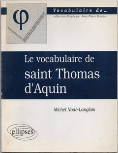 Le Vocabulaire de Saint Thomas D'Aquin (Usado, 1999)