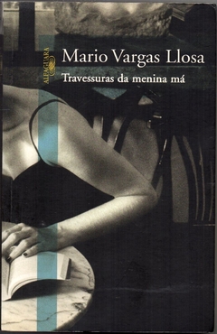 Travessuras da Menina Má (Usado, 2006)