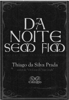 Da Noite Sem Fim - Com dedicatória do autor (Seminovo, 2015)