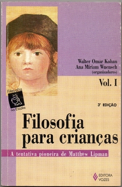 Filosofia Para Crianças Vol. I (Usado, 2000)