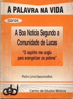 A Boa Notícia Segundo a Comunidade de Lucas (Usado, 1998)