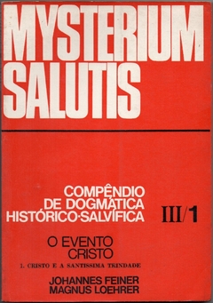 Compêndio de Dogmática Histórico-Salvífica Vol III/1 (Usado, 1973)