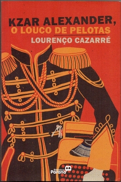 Kzar Alexander, O Louco de Pelotas (Seminovo, 2018)