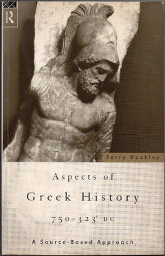 Aspects Of Greek History 750-323 BC (Usado, 1996)