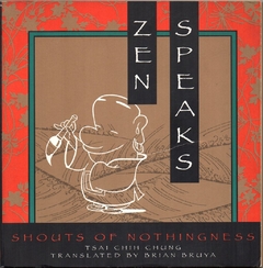 Zen Speaks: Shouts of Nothingness (Inglês) Capa comum (Usado, 1984)