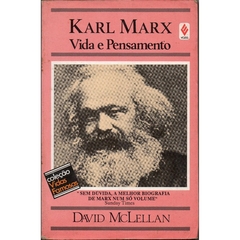 Karl Marx, Vida e Pensamento - Coleção Vidas Famosas (Usado, 1990)