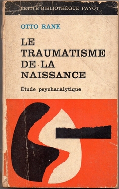 Le Traumatisme De La Naissance - Étude Psychanalytique (Usado, 1968)