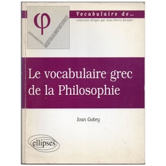 Le Vocabulaire Grec de La Philosophie (Seminovo, 2000)