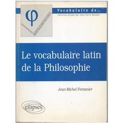 Le Vocabulaire Latin de La Philosophie (Seminovo, 2001)