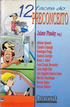 12 Faces do Preconceito (Usado, 2001) na internet