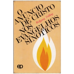 O Anúncio de Cristo nos Evangelhos Sinóticos