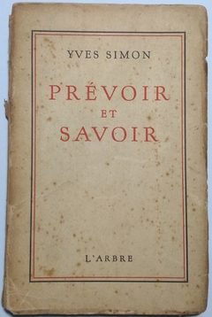 Prévoir Et Savoir (Usado, 1944)