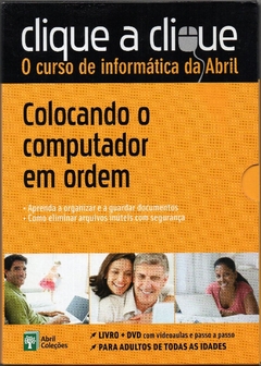 Clique a Clique N13 - Colocando O Computador Em Ordem - Livro + DVD (Usado, 2011)