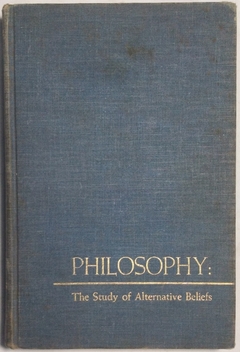 Philosophy: The Study of Alternative Beliefs (Usado, 1961)