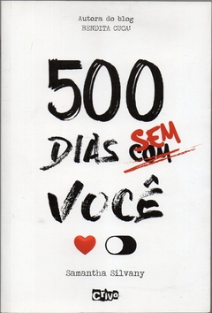 500 Dias Sem Você (Seminovo, 2019)