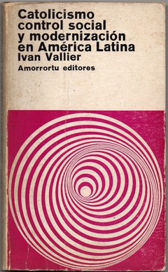 Catolicismo: Control Social Y modernización Em América Latina (Usado, 1970)